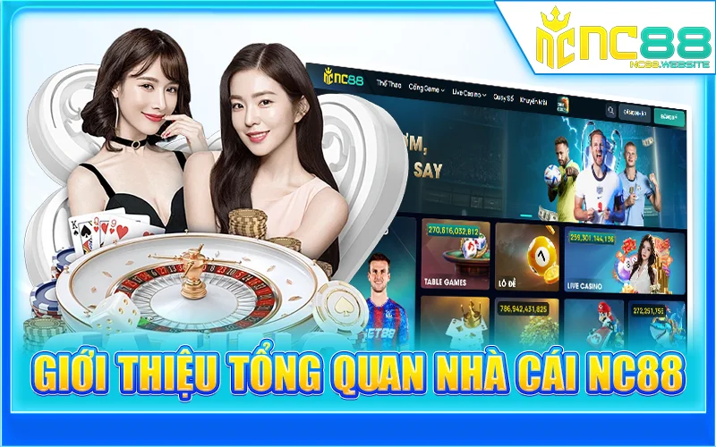 Gioi Thieu Tong Quan Nha Cai NC88